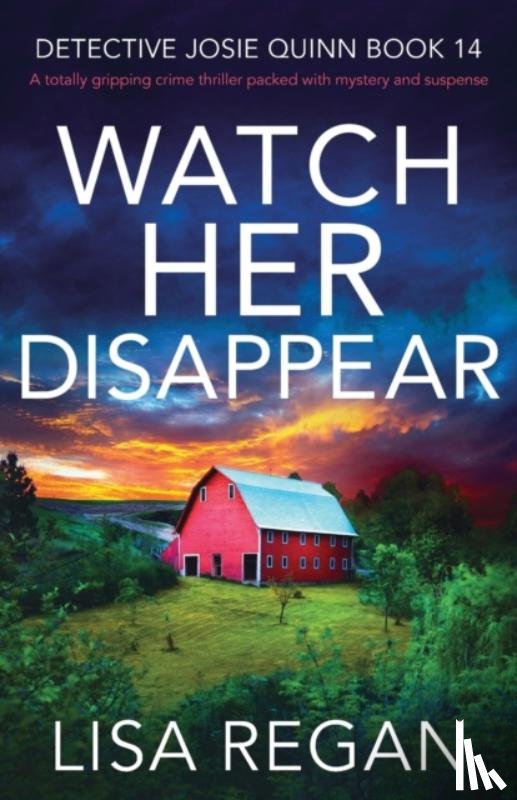 Regan, Lisa - Watch Her Disappear