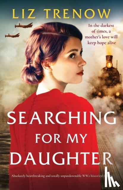 Trenow, Liz - Searching for My Daughter