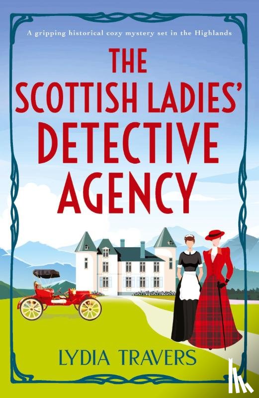 Travers, Lydia - The Scottish Ladies' Detective Agency