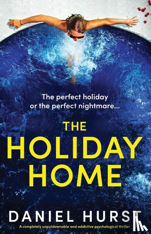 Hurst, Daniel - The Holiday Home