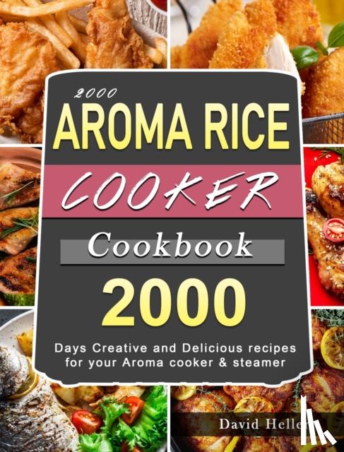 Heller, David - 2000 AROMA Rice Cooker Cookbook