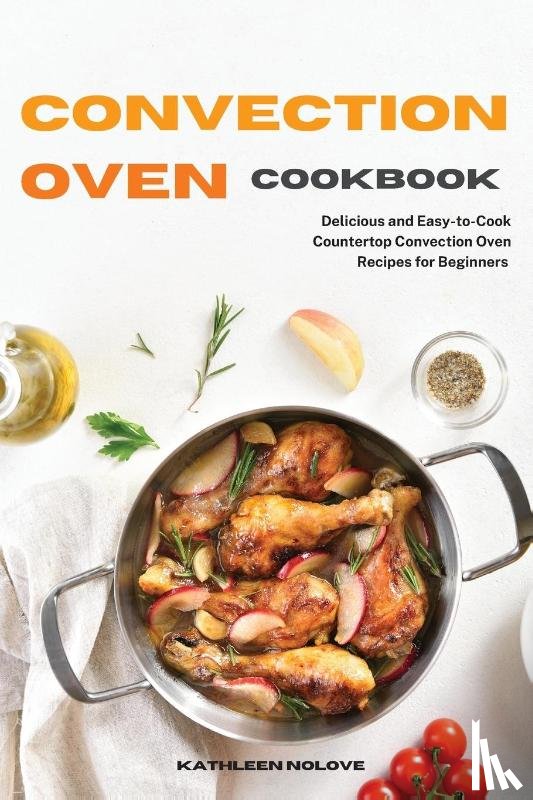 Nolove, Kathleen - Convection Oven Cookbook