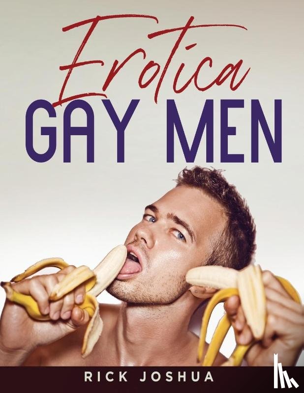 Joshua, Rick - Erotica Gay Men