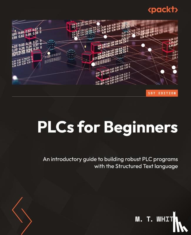 White, M. T. - PLCs for Beginners