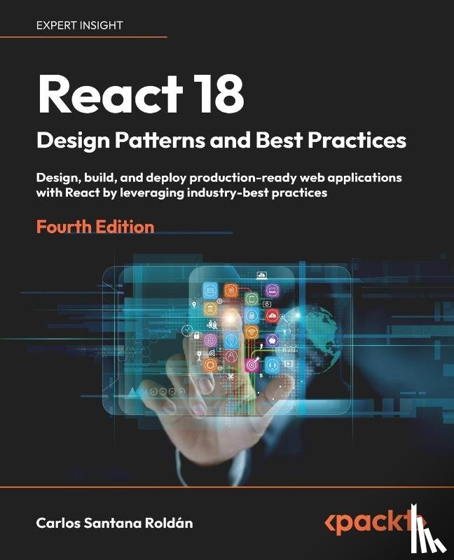 Roldan, Carlos Santana - React 18 Design Patterns and Best Practices