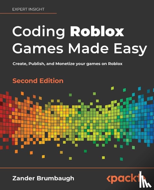 Brumbaugh, Zander - Coding Roblox Games Made Easy -