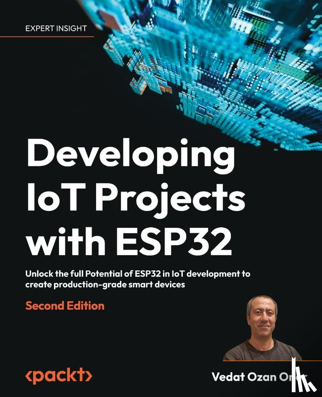 Oner, Vedat Ozan - Developing IoT Projects with ESP32