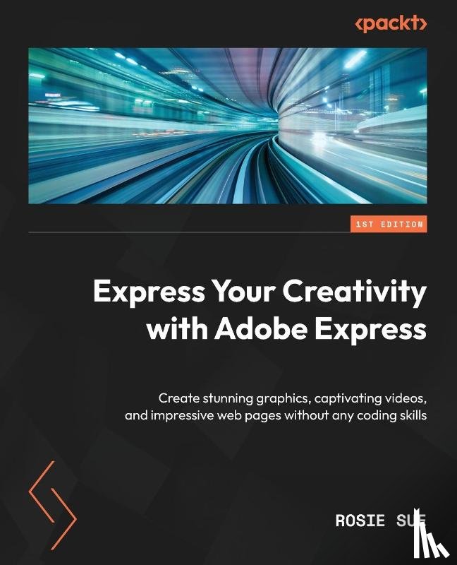 Sue, Rosie - Express Your Creativity with Adobe Express
