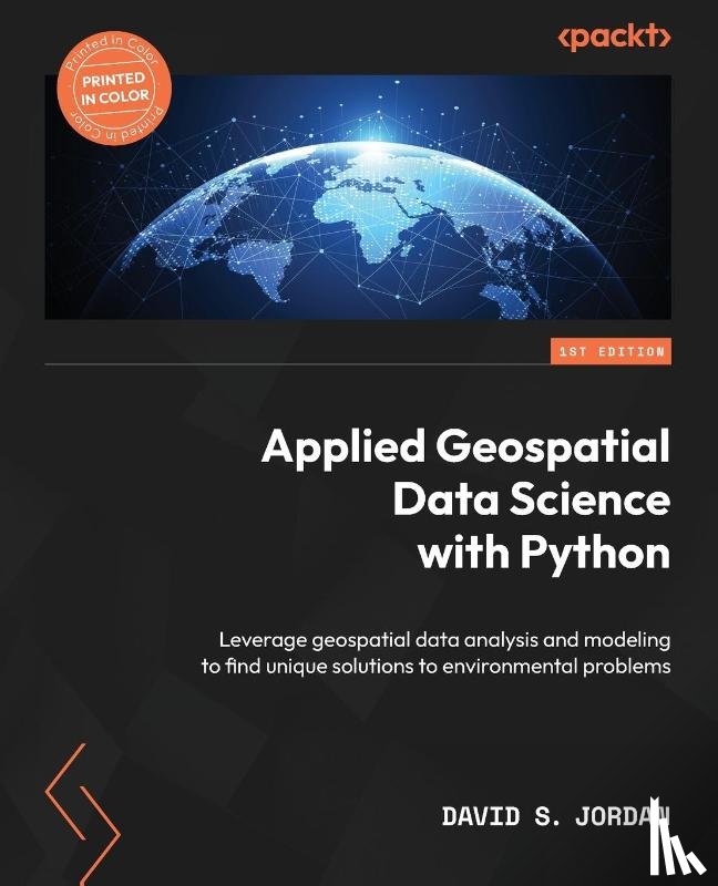 Jordan, David S. - Applied Geospatial Data Science with Python