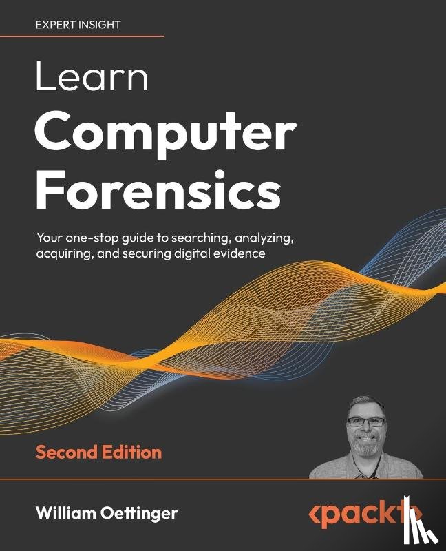 Oettinger, William - Learn Computer Forensics – 2nd edition
