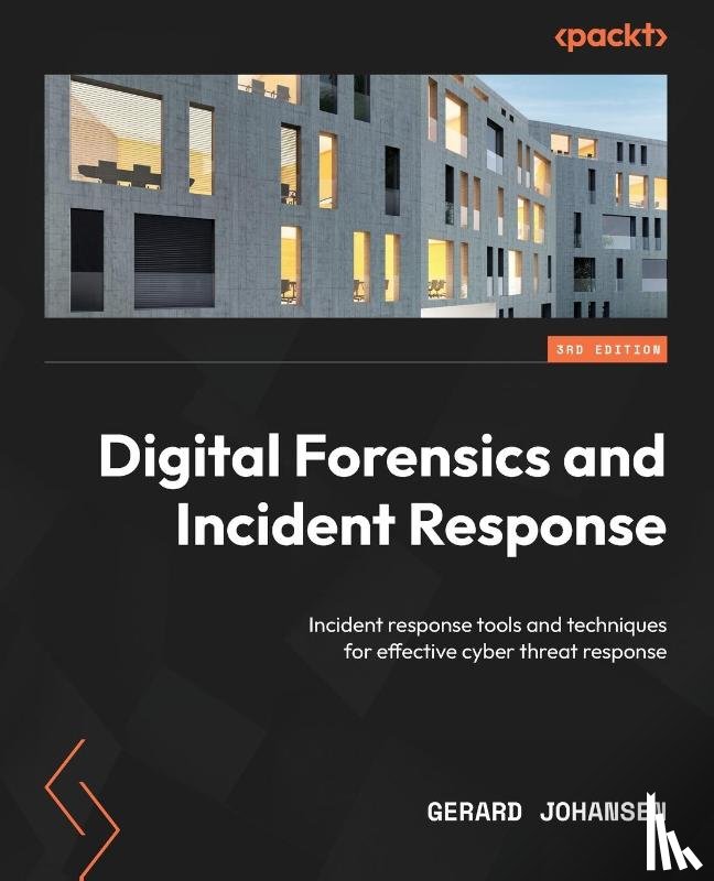 Johansen, Gerard - Digital Forensics and Incident Response