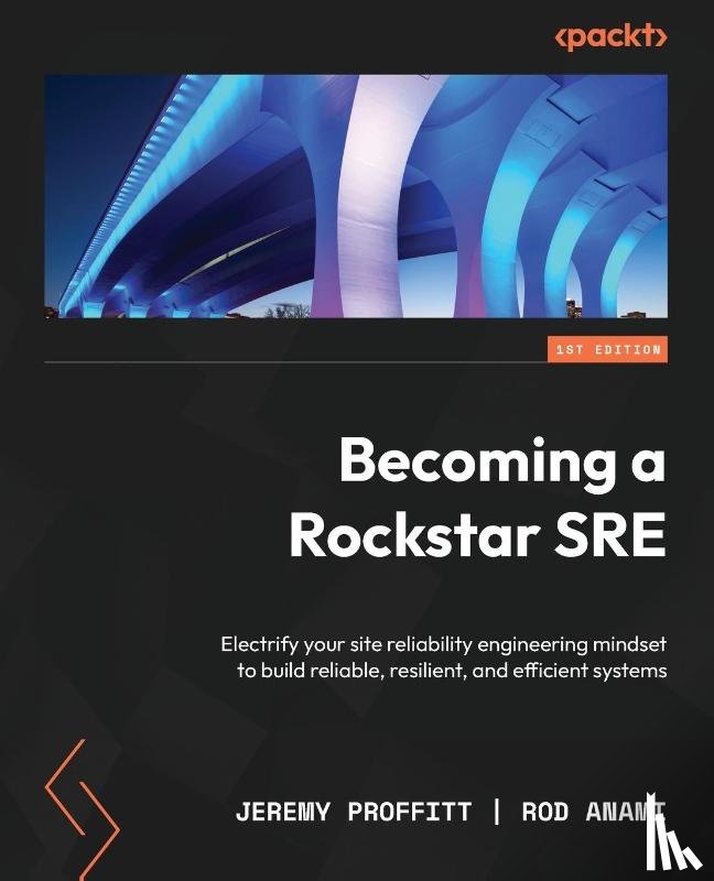 Proffitt, Jeremy, Anami, Rod - Becoming a Rockstar SRE