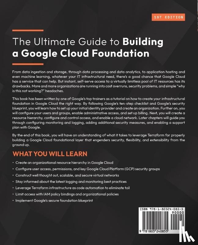Haggerty, Patrick - The Ultimate Guide to Building a Google Cloud Foundation