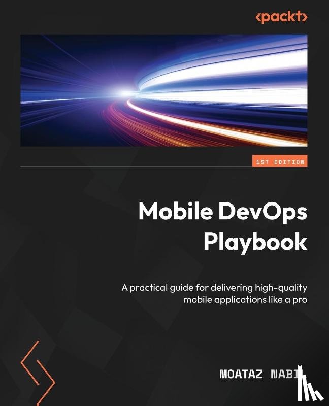 Nabil, Moataz - Mobile DevOps Playbook