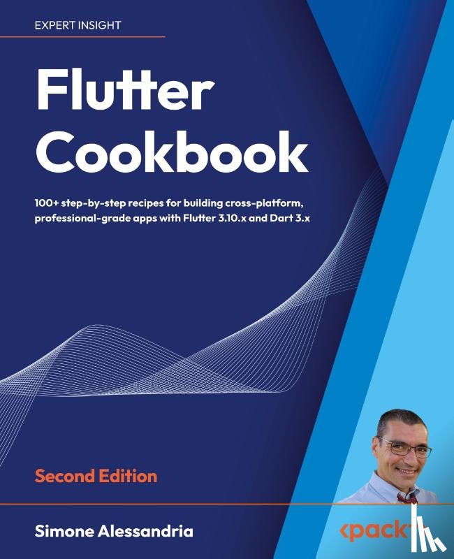 Alessandria, Simone - Flutter Cookbook - Second Edition