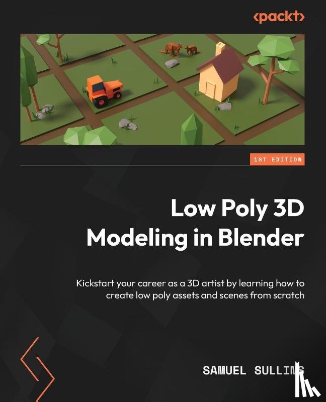 Sullins, Samuel - Low Poly 3D Modeling in Blender