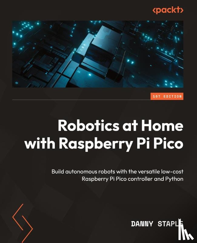 Staple, Danny - Robotics at Home with Raspberry Pi Pico