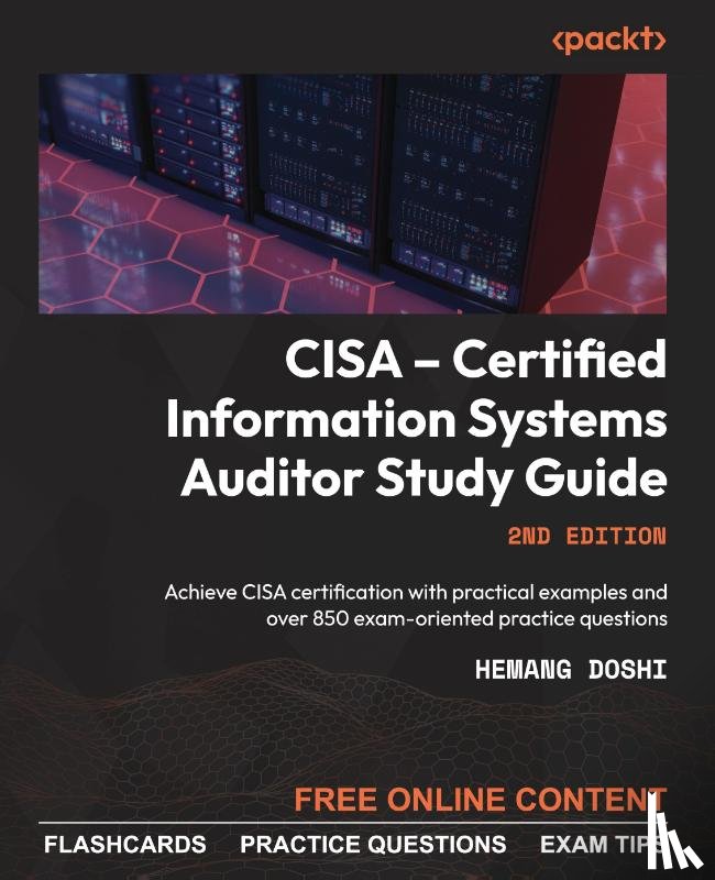 Doshi, Hemang - CISA - Certified Information Systems Auditor Study Guide - Second Edition