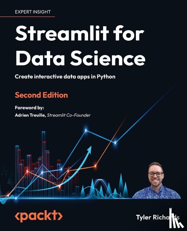 Richards, Tyler - Streamlit for Data Science - Second Edition