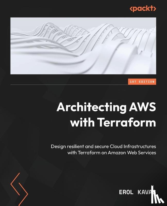Kavas, Erol - Architecting AWS with Terraform