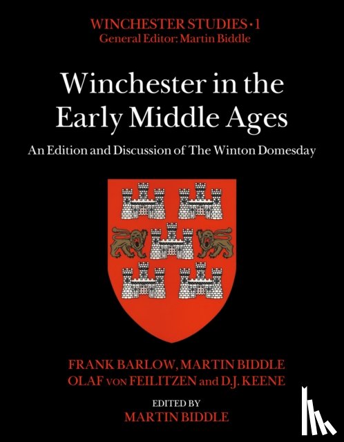  - Winchester in the Early Middle Ages