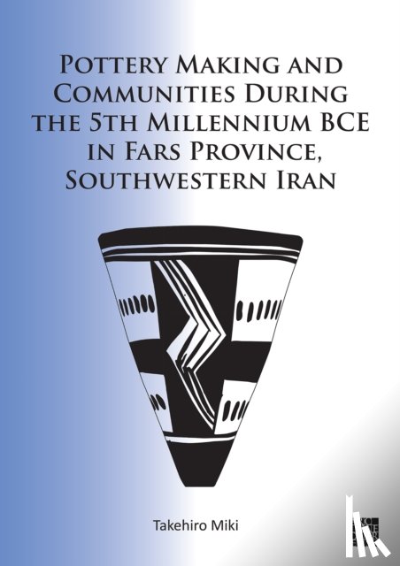 Miki, Takehiro (Project Research Associate - Pottery Making and Communities During the 5th Millennium BCE in Fars Province, Southwestern Iran