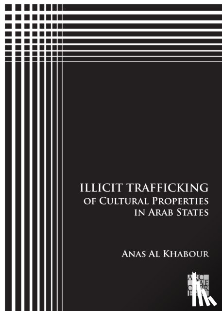 Al Khabour, Anas (Researcher of Ancient Middle East Archaeology and Cultural Heritage Studies - Illicit Trafficking of Cultural Properties in Arab States