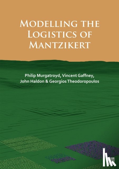 Murgatroyd, Philip (Project Modelling Lead, University of Bradford), Gaffney, Vincent (Anniversary Chair in Landscape Archaeology, University of Bradford), Haldon, John (Director, Climate Change and History Research Initiative, Princeton University) - Modelling the Logistics of Mantzikert