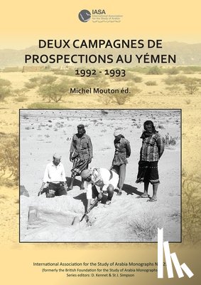  - Deux campagnes de prospections au Yemen: 1992 – 1993