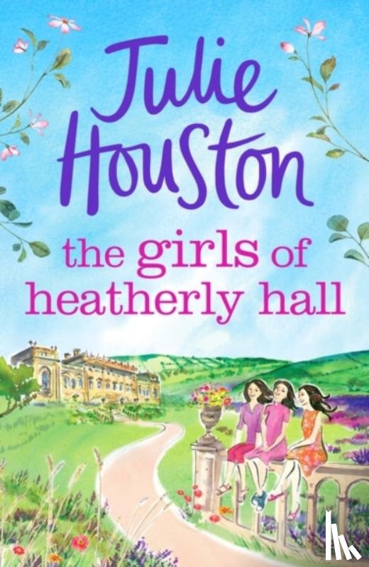 Houston, Julie - The Girls of Heatherly Hall