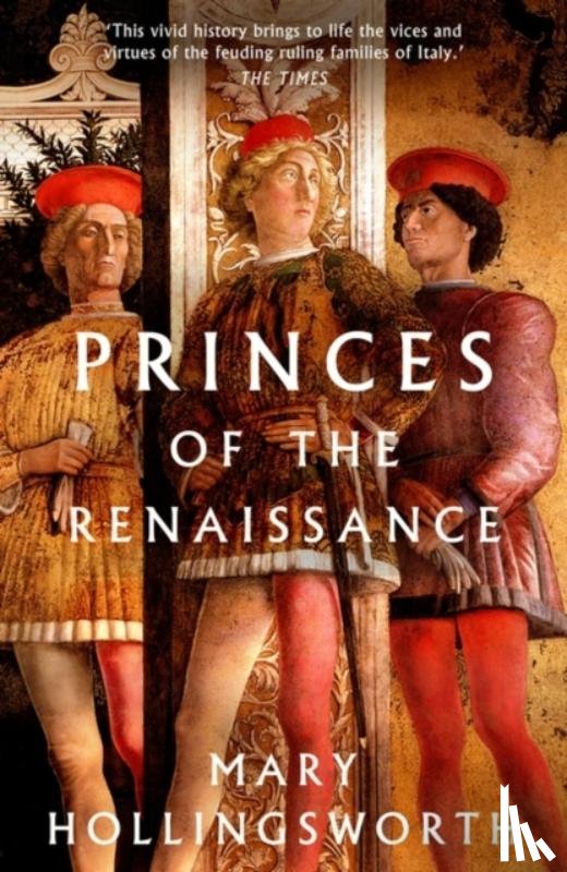 Hollingsworth, Mary - Princes of the Renaissance