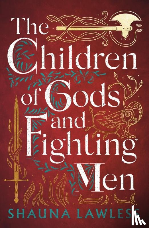 Lawless, Shauna - The Children of Gods and Fighting Men