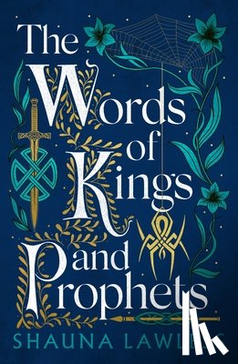 Lawless, Shauna - The Words of Kings and Prophets