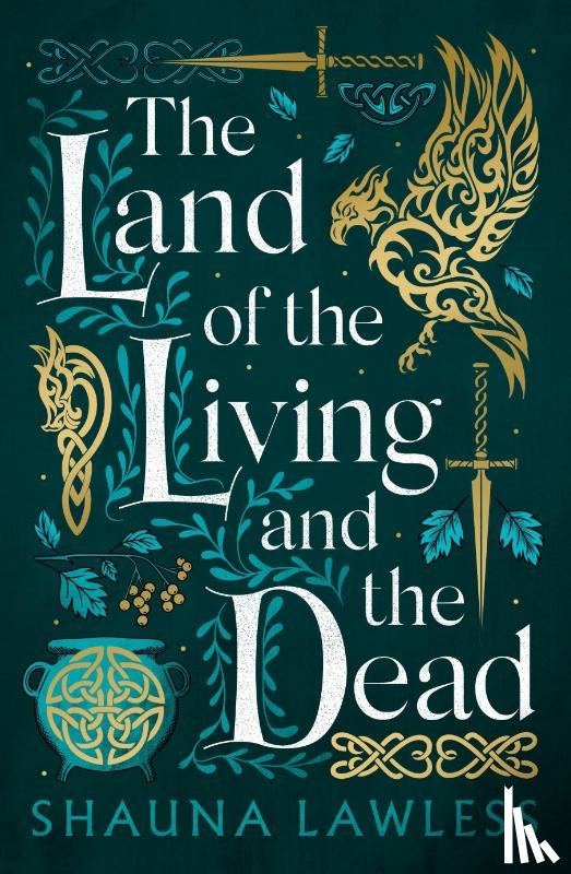 Lawless, Shauna - The Land of the Living and the Dead
