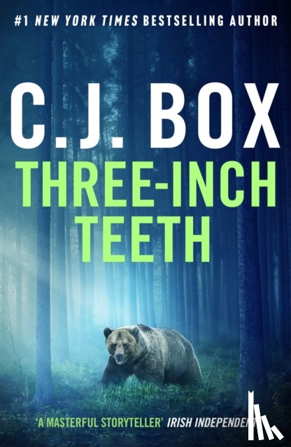 Box, C.J. - Three-Inch Teeth