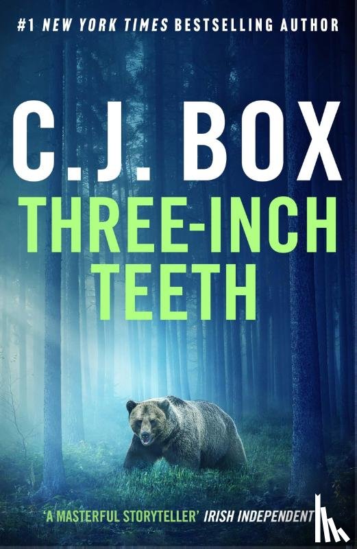 Box, C.J. - Three-Inch Teeth