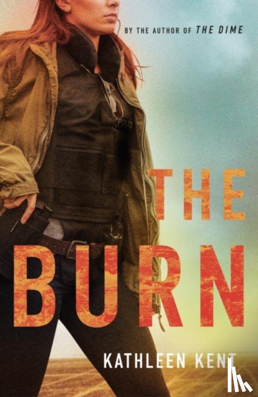 Kent, Kathleen - The Burn