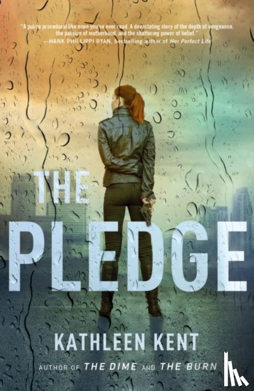 Kathleen Kent, Kent - The Pledge