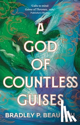 Beaulieu, Bradley P. - A God of Countless Guises