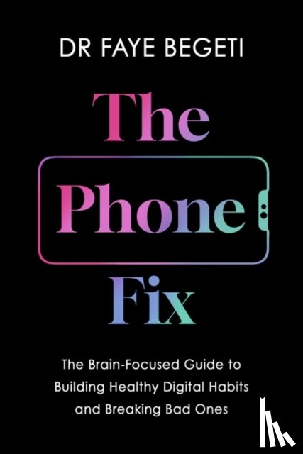 Begeti, Dr Faye - The Phone Fix