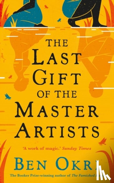 Okri, Ben - The Last Gift of the Master Artists