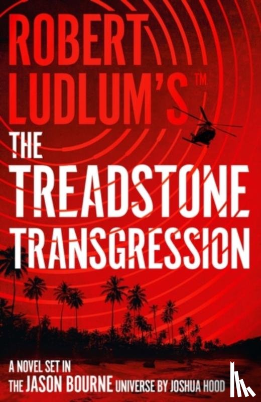 Hood, Joshua - Robert Ludlum's™ the Treadstone Transgression