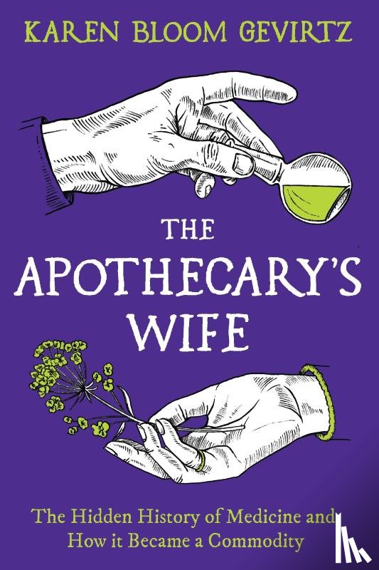 Gevirtz, Karen Bloom - The Apothecary's Wife