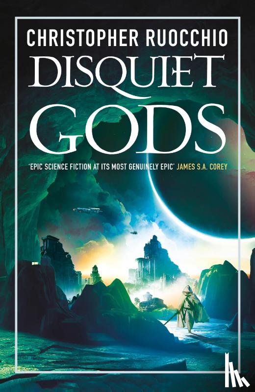 Ruocchio, Christopher - Disquiet Gods
