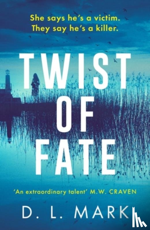 Mark, D. L. - Twist of Fate