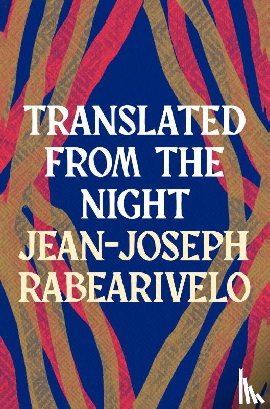 Rabearivelo, Jean-Joseph - Translated from the Night