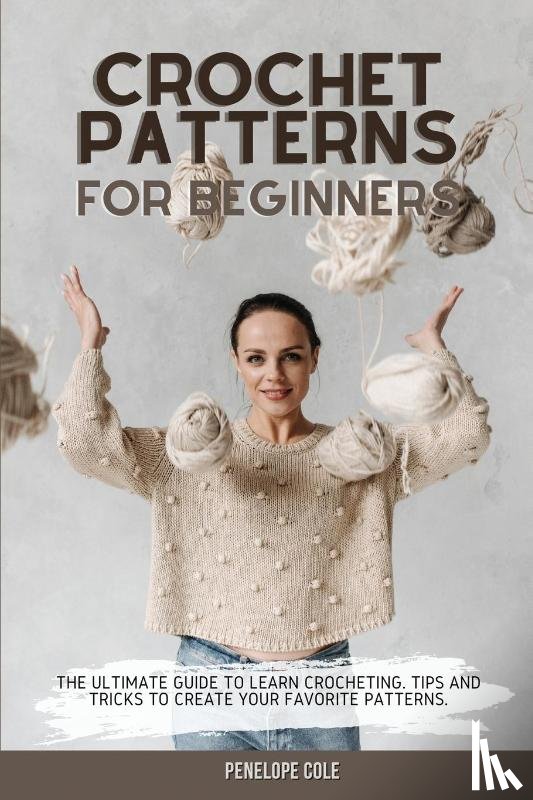 Cole, Penelope - Crochet Patterns for Beginners