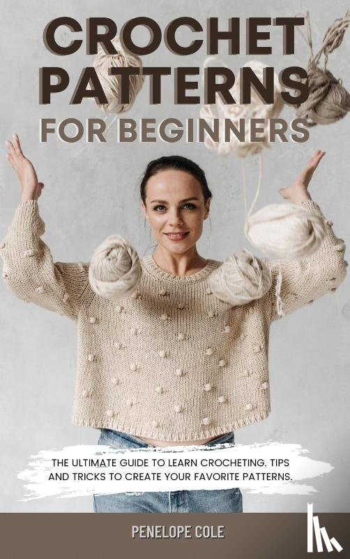 Cole, Penelope - Crochet Patterns for Beginners