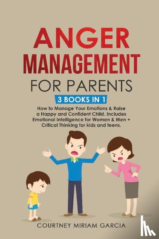 Garcia, Courtney Miriam - Anger Management for Parents