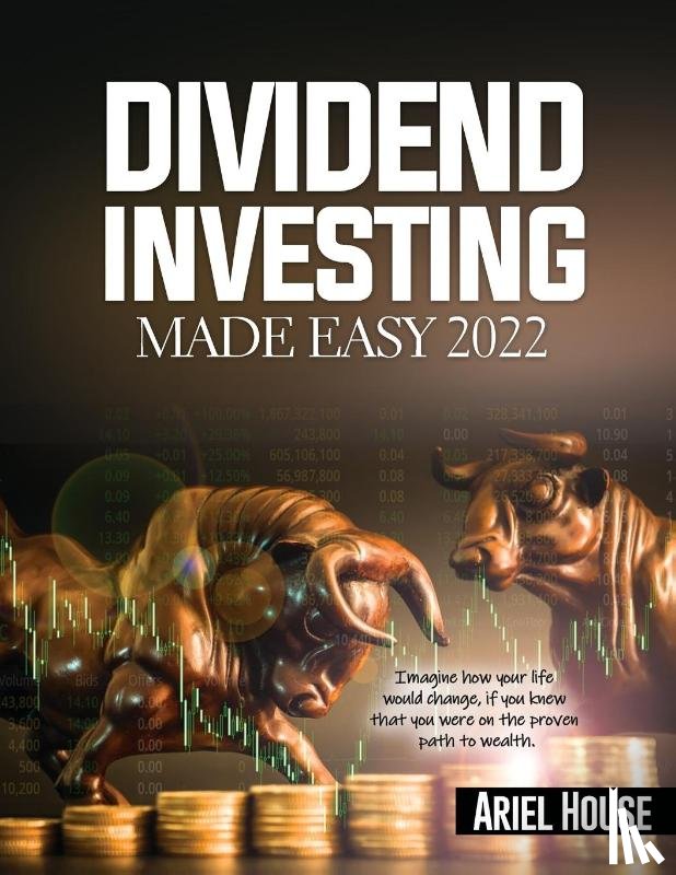 Ariel House - Dividend Investing Made Easy 2022